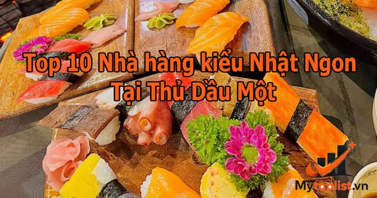 Quán Ăn Nhật Tại Thủ Dầu Một Ngon Chuẩn Vị, Giá Tốt 2026