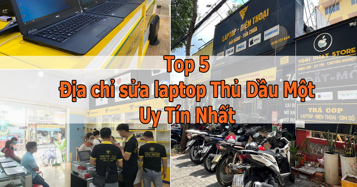 Địa Chỉ Sửa Laptop Thủ Dầu Một Bình Dương